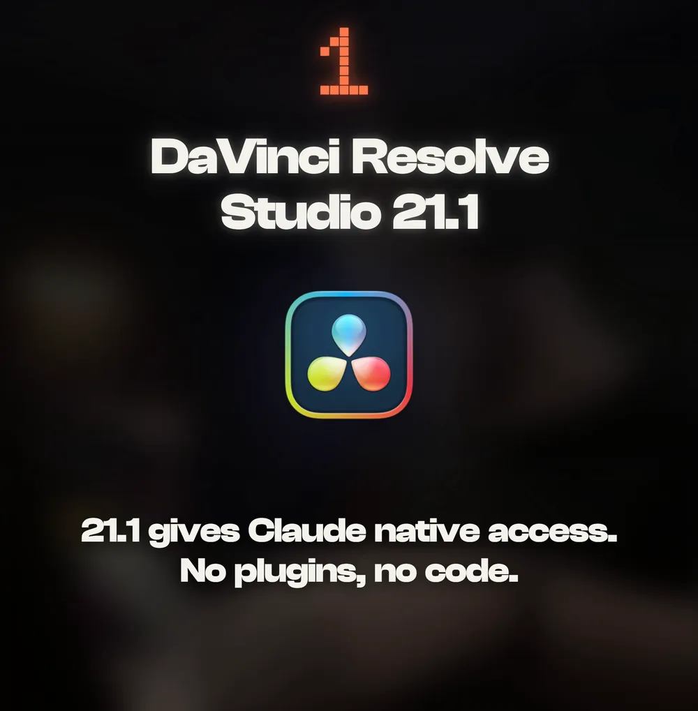 DaVinci Resolve Studio 21.1 with its icon: 21.1 gives Claude native access. No plugins, no code.