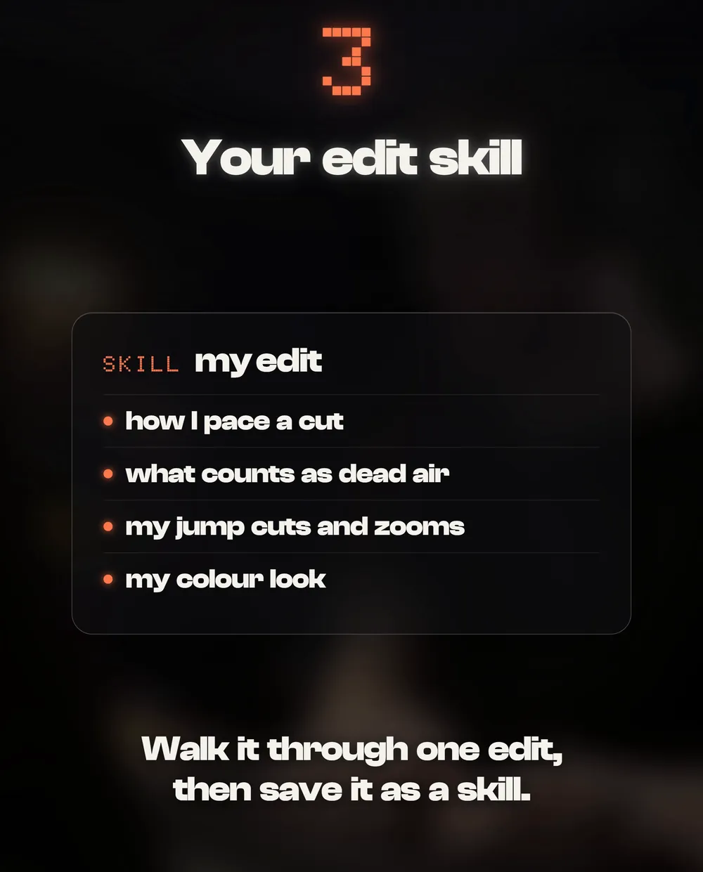 A card listing what goes into an edit skill