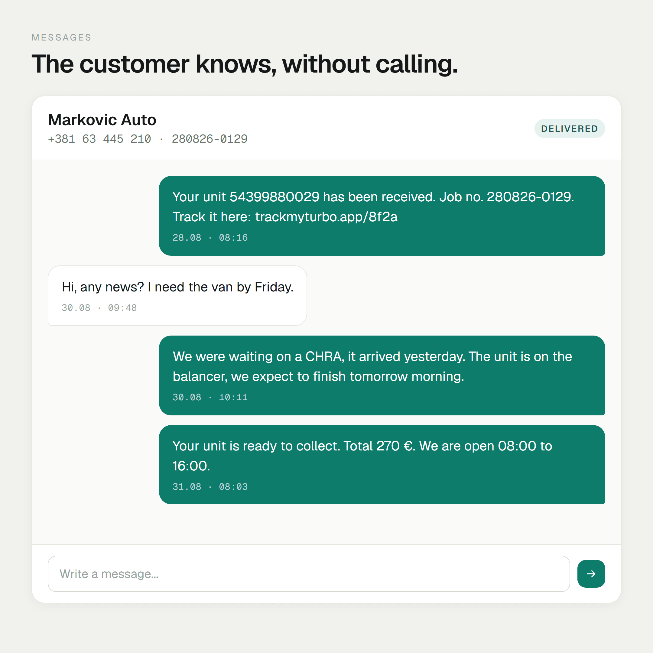 A two-way message thread with a customer, from intake confirmation through a status question to the message saying the unit is ready